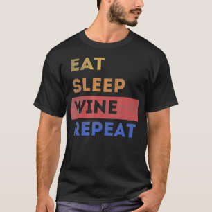 Wijnbereiding, Funny Cute Drink Wine Lover T-shirt