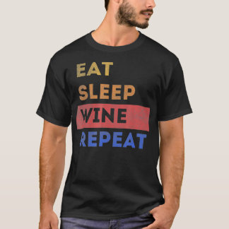 Wijnbereiding, Funny Cute Drink Wine Lover T-shirt