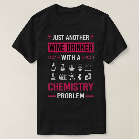 Wijndrinker chemie chemicus t-shirt (Design voorkant)