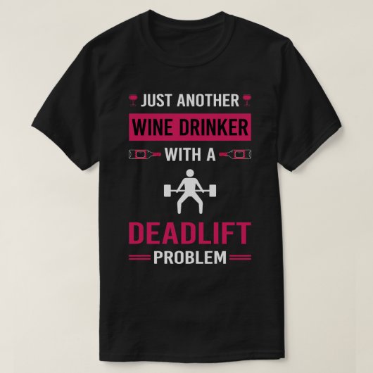 Wijndrinker Deadlift T-shirt (Design voorkant)