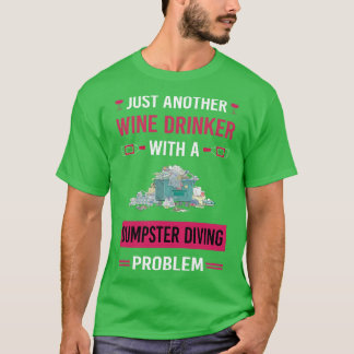 Wijndrinker Dumpster Duiken T-shirt