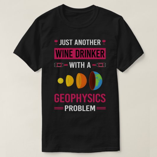 Wijndrinker Geofysicus T-shirt (Design voorkant)