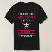 Wijndrinker Gewichtheffen T-shirt (Design voorkant)