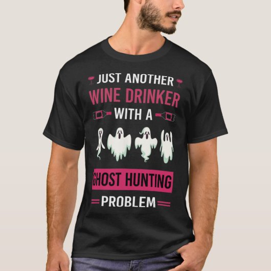 Wijndrinker Ghost Hunting Hunter Paranormal Ghost T-shirt (Voorkant)