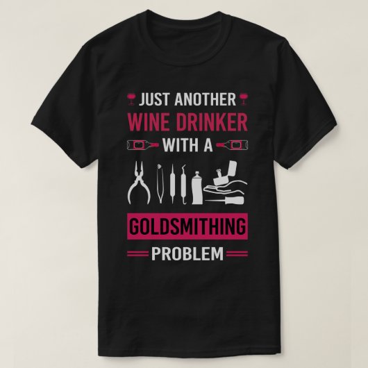 Wijndrinker Goldsmithing Goldsmith T-shirt (Design voorkant)