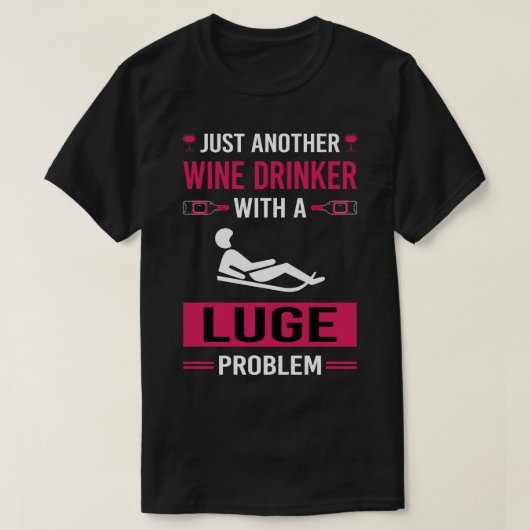 Wijndrinker Luge Luger T-shirt (Design voorkant)