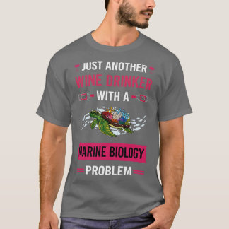 Wijndrinker Mariene Biologie Bioloog T-shirt