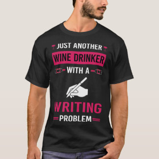 Wijndrinker Schrijver T-shirt