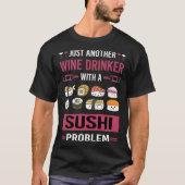 Wijndrinker Sushi Making T-shirt (Voorkant)