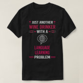 Wijndrinker Taal leren T-shirt (Design voorkant)