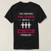 Wijndrinker tafelvoetbal t-shirt (Design voorkant)