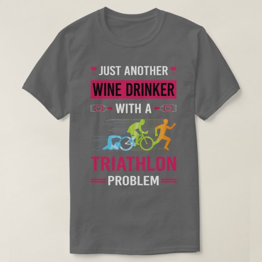 Wijndrinker Triatlon Triatleet T-shirt (Design voorkant)