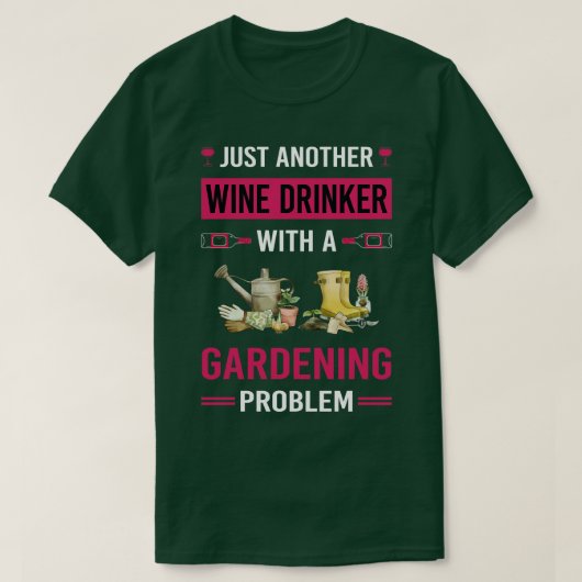 Wijndrinker Tuinieren Tuin Tuinier Tuin T-shirt (Design voorkant)