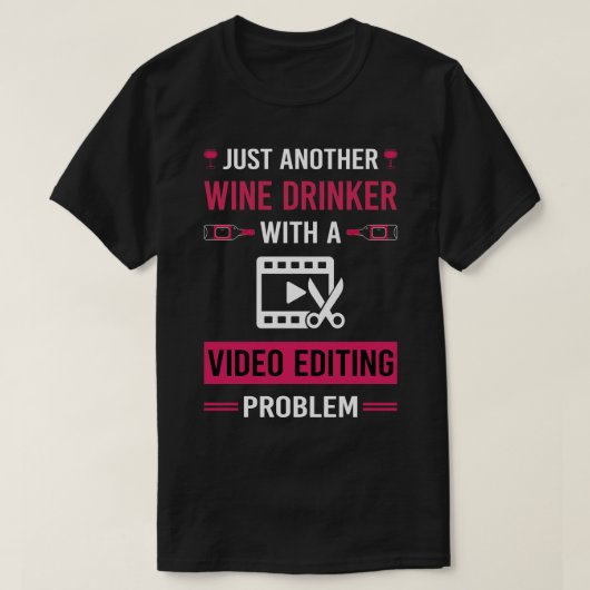 Wijndrinker Videobewerkingseditor T-shirt (Design voorkant)