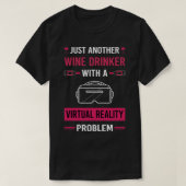 Wijndrinker Virtual Reality VR T-shirt (Design voorkant)