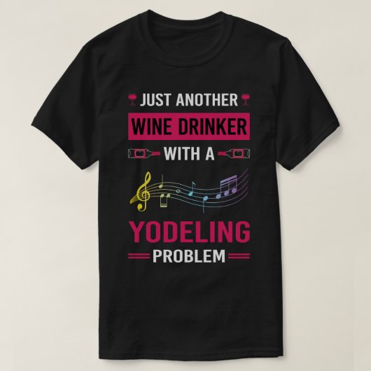 Wijndrinker Yodeling Yodel T-shirt (Design voorkant)