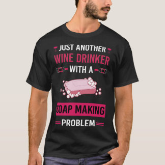 Wijndrinker zeep maken zeep maken t-shirt