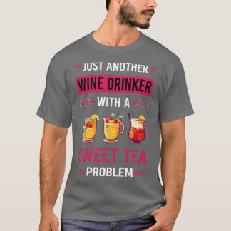 Wijndrinker zoete thee t-shirt