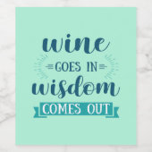 Wijngaarden in Wisdom komen uit grappige Wijn Etiket (Enkel label)