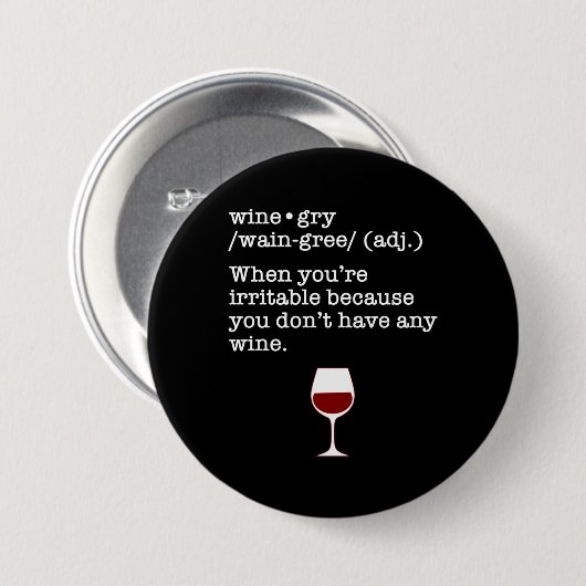 Wijngry Funny Wine Lover Definition Ronde Button 7,6 Cm (Voorkant /achterkant)