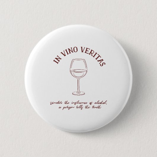 Wijnliefhebber citaat ronde button 5,7 cm (Voorkant)