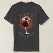 Wijnliefhebber Verjaardag 1989  T-shirt (Design voorkant)