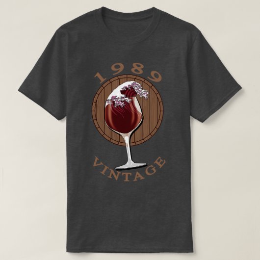 Wijnliefhebber Verjaardag 1989  T-shirt (Design voorkant)