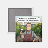 Wijnmaker, wijngaard, wijn is het levenselixer magneet (Voorkant / Achterkant)