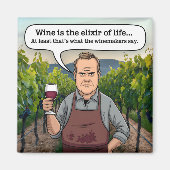 Wijnmaker, wijngaard, wijn is het levenselixer magneet (Voorkant)