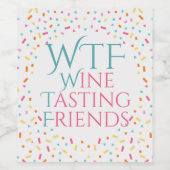 Wijnproeverij Vrienden Quote Wijn Etiket (Enkel label)