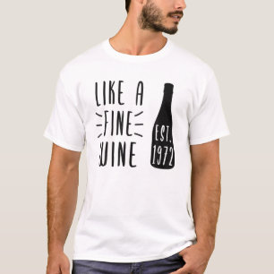 Wijnstokbrood sinds 1972 - Wijnflesje Funny Wine T-shirt