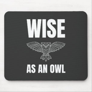 Wijs als een Uil Muismat