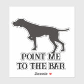 Wijs me naar de Bar Pointer Dog Sticker (Vel)