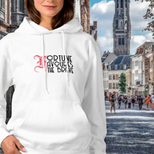 Wijsheid citaat fortuin gunst de dapperen hoodie
