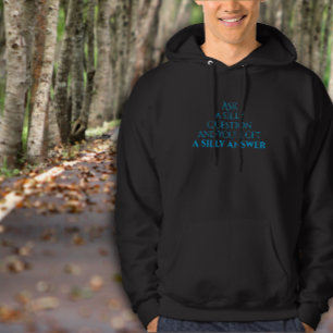 Wijsheidsvraag sarcastisch gezegde hoodie