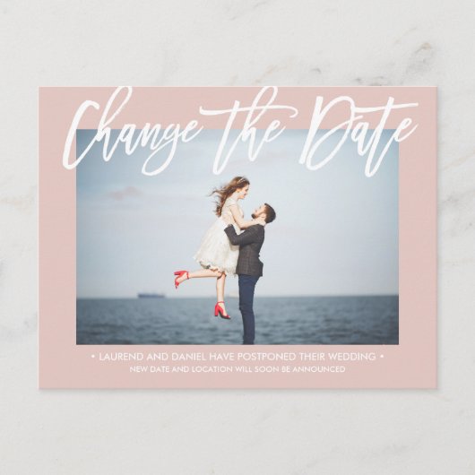 WIJZIG DE DATUM Chic Dusty Roos kalligrafie foto Aankondigingskaart (Voorkant)