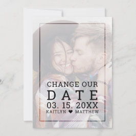 Wijzig de datum Moderne foto Zwart Script bruiloft Save The Date