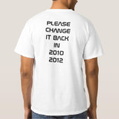 WIJZIGEN IN 2010 EN 2012 T-SHIRT (Achterkant)