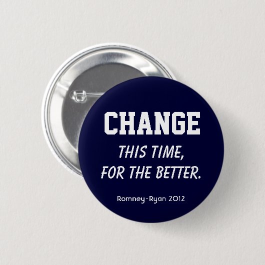 "Wijziging. Deze keer, ten goede." Romney Button (Voorkant /achterkant)