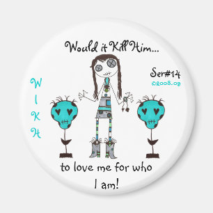 WIKH Ser#14 IK VERANDERT NIET! Magneet