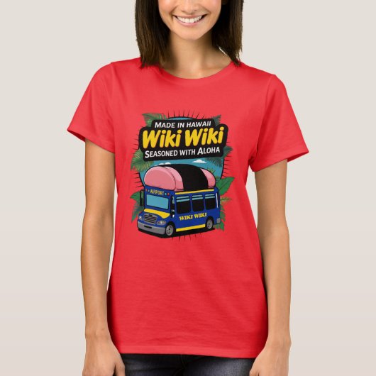 Wiki-Wiki Honolulu Airport Bus T-shirt (Voorkant)