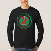 Wil de echte slanke kerstman alsjeblieft opstaan! t-shirt (Voorkant)
