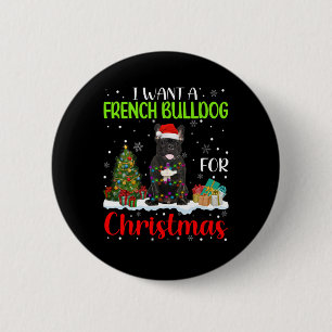 Wil een Franse buldog voor Kerstmis Cool Xmas kost Ronde Button 5,7 Cm