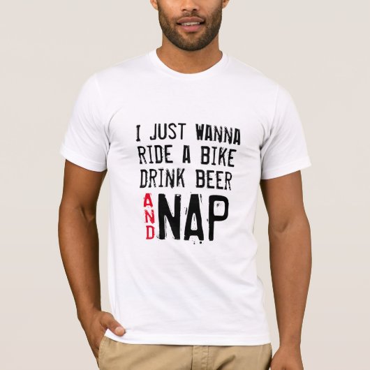 wil fietsen, bier drinken en grappig tshirt ontwer (Voorkant)