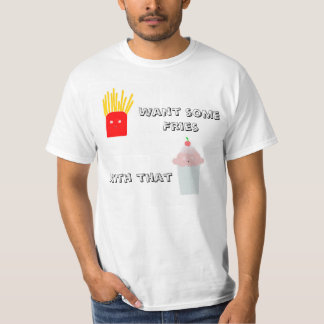 Wil Fries met die T-Shirt Shake Value