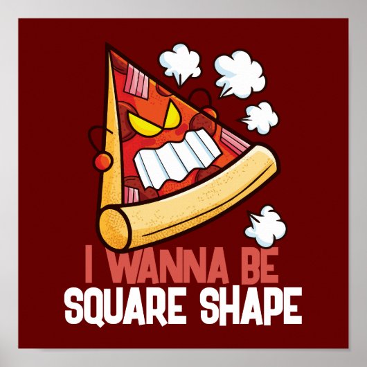 wil ik Square Shape zijn Poster (Voorkant)