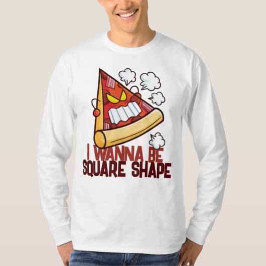 wil ik Square Shape zijn T-shirt (Voorkant)