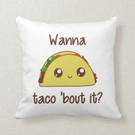 Wil je dat Taco het uitdeelt? Kussen