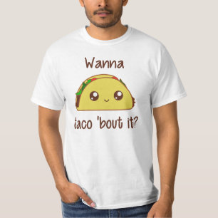 Wil je dat Taco het uitdeelt? T-shirt
