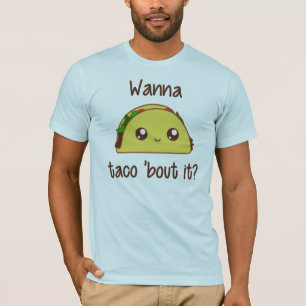 Wil je dat Taco het uitdeelt? T-shirt